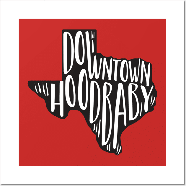 Downtown Hood Baby - TikTok Wall Art by fineaswine